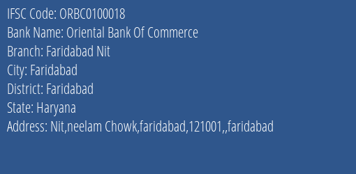 Oriental Bank Of Commerce Faridabad Nit Branch, Branch Code 100018 & IFSC Code ORBC0100018