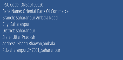 Oriental Bank Of Commerce Saharanpur Ambala Road Branch, Branch Code 100020 & IFSC Code ORBC0100020