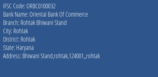 Oriental Bank Of Commerce Rohtak Bhiwani Stand Branch, Branch Code 100032 & IFSC Code ORBC0100032