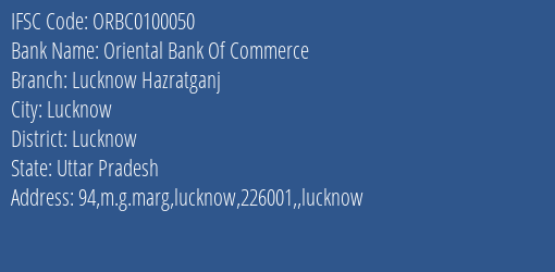 Oriental Bank Of Commerce Lucknow Hazratganj Branch Lucknow IFSC Code ORBC0100050