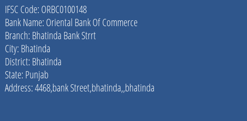 Oriental Bank Of Commerce Bhatinda Bank Strrt Branch Bhatinda IFSC Code ORBC0100148