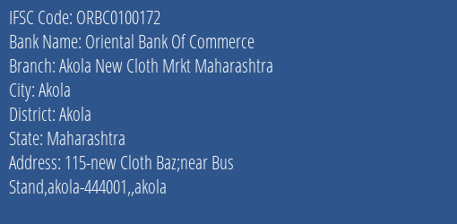 Oriental Bank Of Commerce Akola New Cloth Mrkt Maharashtra Branch, Branch Code 100172 & IFSC Code ORBC0100172