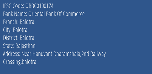 Oriental Bank Of Commerce Balotra Branch Balotra IFSC Code ORBC0100174