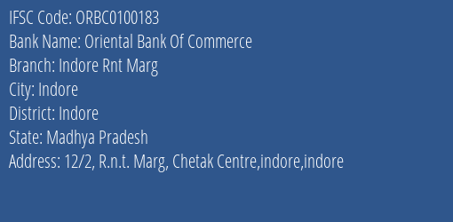 Oriental Bank Of Commerce Indore Rnt Marg Branch, Branch Code 100183 & IFSC Code ORBC0100183