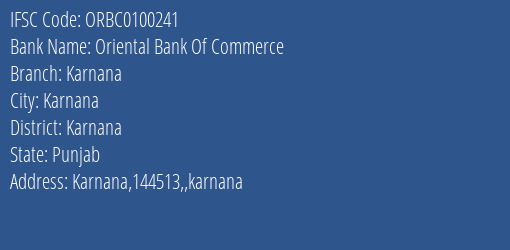 Oriental Bank Of Commerce Karnana Branch, Branch Code 100241 & IFSC Code ORBC0100241