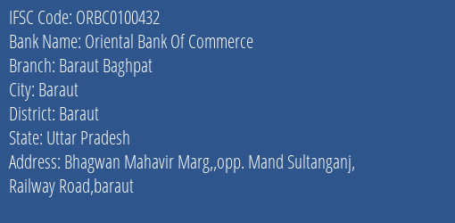 Oriental Bank Of Commerce Baraut Baghpat Branch, Branch Code 100432 & IFSC Code ORBC0100432