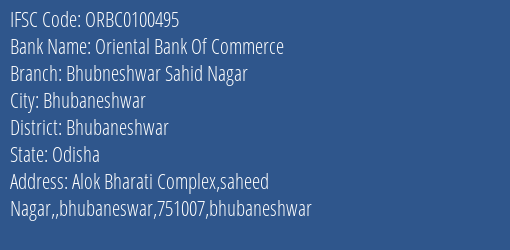 Oriental Bank Of Commerce Bhubneshwar Sahid Nagar Branch, Branch Code 100495 & IFSC Code ORBC0100495