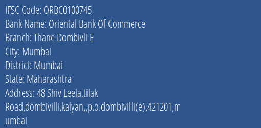 Oriental Bank Of Commerce Thane Dombivli E Branch Mumbai IFSC Code ORBC0100745