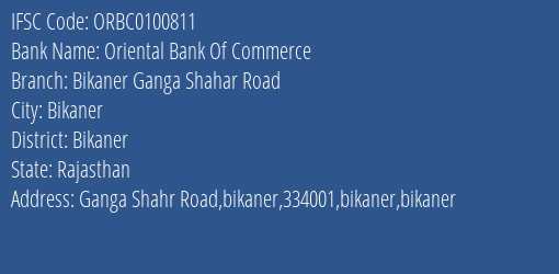 Oriental Bank Of Commerce Bikaner Ganga Shahar Road Branch Bikaner IFSC Code ORBC0100811