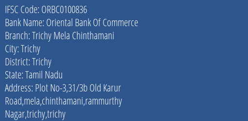Oriental Bank Of Commerce Trichy Mela Chinthamani Branch Trichy IFSC Code ORBC0100836