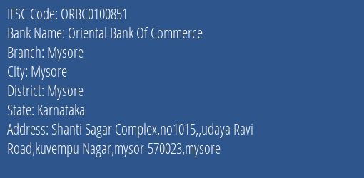 Oriental Bank Of Commerce Mysore Branch, Branch Code 100851 & IFSC Code ORBC0100851