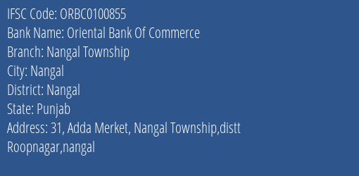 Oriental Bank Of Commerce Nangal Township Branch Nangal IFSC Code ORBC0100855
