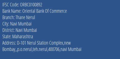 Oriental Bank Of Commerce Thane Nerul Branch, Branch Code 100892 & IFSC Code ORBC0100892