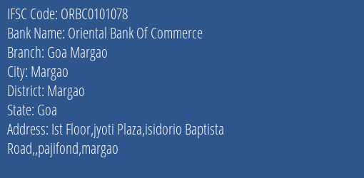 Oriental Bank Of Commerce Goa Margao Branch, Branch Code 101078 & IFSC Code ORBC0101078