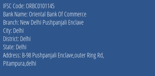 Oriental Bank Of Commerce New Delhi Pushpanjali Enclave Branch Delhi IFSC Code ORBC0101145