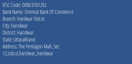 Oriental Bank Of Commerce Hardwar Sidcul Branch Haridwar IFSC Code ORBC0101292