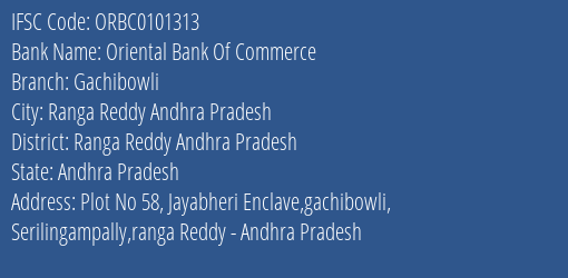 Oriental Bank Of Commerce Gachibowli Branch Ranga Reddy Andhra Pradesh IFSC Code ORBC0101313