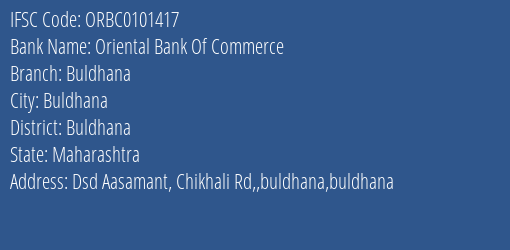 Oriental Bank Of Commerce Buldhana Branch Buldhana IFSC Code ORBC0101417