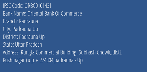 Oriental Bank Of Commerce Padrauna Branch Padrauna Up IFSC Code ORBC0101431
