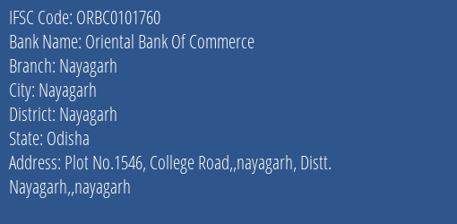 Oriental Bank Of Commerce Nayagarh Branch Nayagarh IFSC Code ORBC0101760