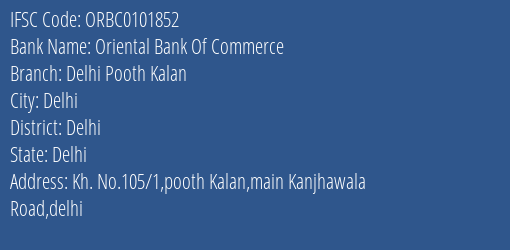 Oriental Bank Of Commerce Delhi Pooth Kalan Branch Delhi IFSC Code ORBC0101852