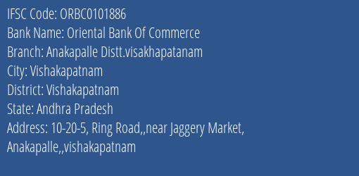 Oriental Bank Of Commerce Anakapalle Distt.visakhapatanam Branch Vishakapatnam IFSC Code ORBC0101886