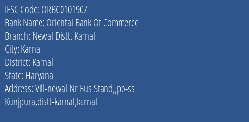 Oriental Bank Of Commerce Newal Distt. Karnal Branch Karnal IFSC Code ORBC0101907