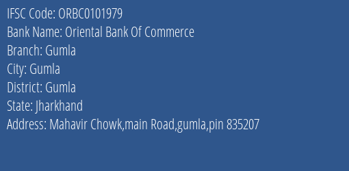 Oriental Bank Of Commerce Gumla Branch, Branch Code 101979 & IFSC Code ORBC0101979