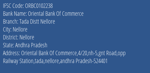 Oriental Bank Of Commerce Tada Distt Nellore Branch Nellore IFSC Code ORBC0102238