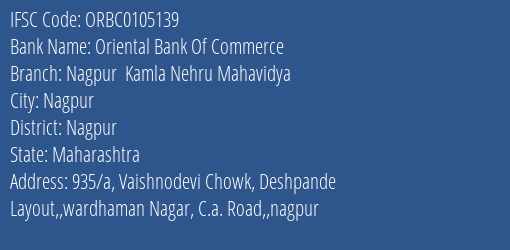 Oriental Bank Of Commerce Nagpur Kamla Nehru Mahavidya Branch Nagpur IFSC Code ORBC0105139