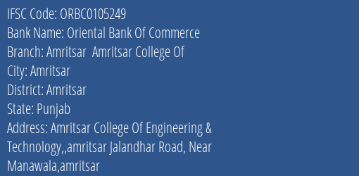 IFSC Code ORBC0105249 for Amritsar Amritsar College Of Branch Oriental Bank Of Commerce, Amritsar Punjab