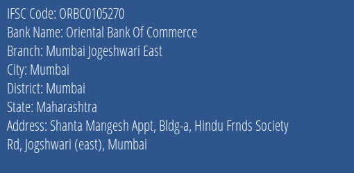 Oriental Bank Of Commerce Mumbai Jogeshwari East Branch, Branch Code 105270 & IFSC Code ORBC0105270