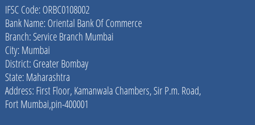 Oriental Bank Of Commerce Service Branch Mumbai Branch, Branch Code 108002 & IFSC Code ORBC0108002
