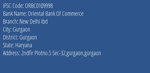 IFSC Code ORBC0109998 for New Delhi Ibd Branch Oriental Bank Of Commerce, Gurgaon Haryana