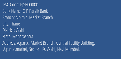 G P Parsik Bank A.p.m.c. Market Branch Branch IFSC Code