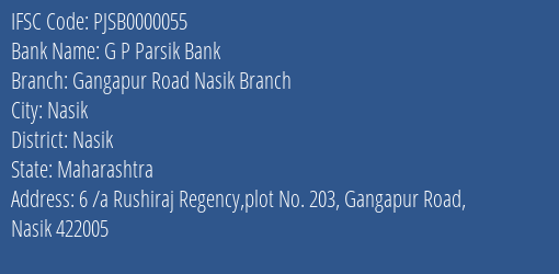 G P Parsik Bank Gangapur Road Nasik Branch Branch, Branch Code 000055 & IFSC Code PJSB0000055