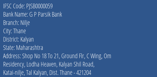 G P Parsik Bank Nilje Branch, Branch Code 000059 & IFSC Code PJSB0000059