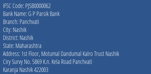G P Parsik Bank Panchvati Branch, Branch Code 000062 & IFSC Code PJSB0000062