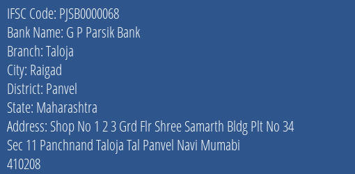 G P Parsik Bank Taloja Branch, Branch Code 000068 & IFSC Code PJSB0000068