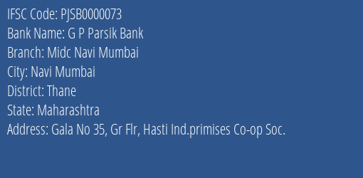G P Parsik Bank Midc Navi Mumbai Branch, Branch Code 000073 & IFSC Code PJSB0000073