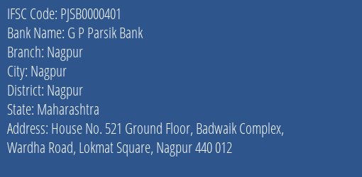 G P Parsik Bank Nagpur Branch, Branch Code 000401 & IFSC Code PJSB0000401