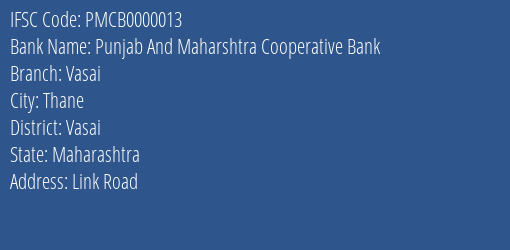 Punjab And Maharshtra Cooperative Bank Vasai Branch, Branch Code 000013 & IFSC Code PMCB0000013