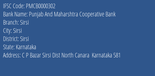 Punjab And Maharshtra Cooperative Bank Sirsi Branch, Branch Code 000302 & IFSC Code PMCB0000302