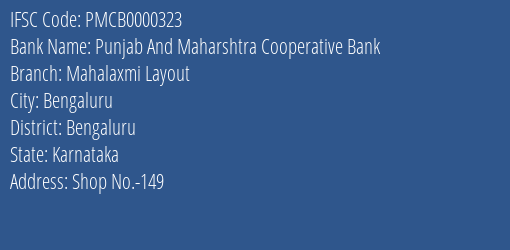 Punjab And Maharshtra Cooperative Bank Mahalaxmi Layout Branch, Branch Code 000323 & IFSC Code PMCB0000323