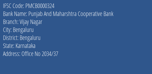 Punjab And Maharshtra Cooperative Bank Vijay Nagar Branch, Branch Code 000324 & IFSC Code PMCB0000324