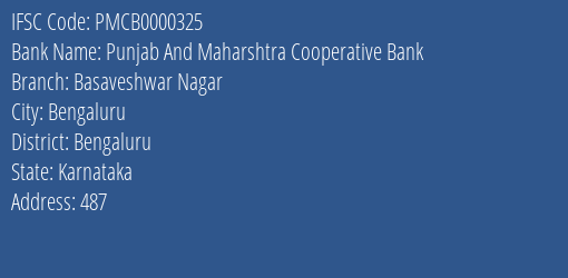 Punjab And Maharshtra Cooperative Bank Basaveshwar Nagar Branch, Branch Code 000325 & IFSC Code PMCB0000325