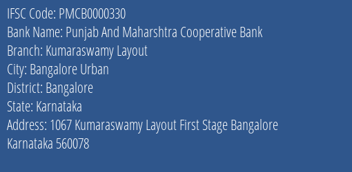 Punjab And Maharshtra Cooperative Bank Kumaraswamy Layout Branch, Branch Code 000330 & IFSC Code PMCB0000330
