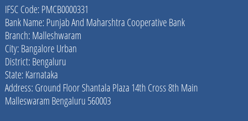 Punjab And Maharshtra Cooperative Bank Malleshwaram Branch, Branch Code 000331 & IFSC Code PMCB0000331