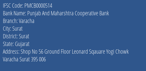 Punjab And Maharshtra Cooperative Bank Varacha Branch IFSC Code