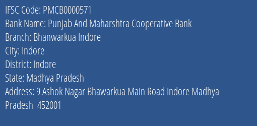 Punjab And Maharshtra Cooperative Bank Bhanwarkua Indore Branch, Branch Code 000571 & IFSC Code PMCB0000571